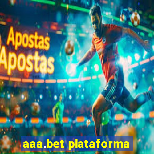 aaa.bet plataforma